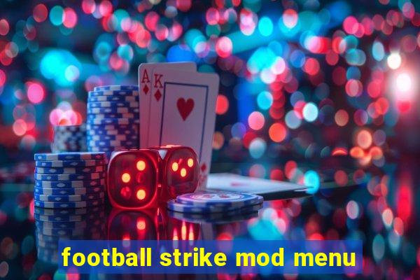 football strike mod menu